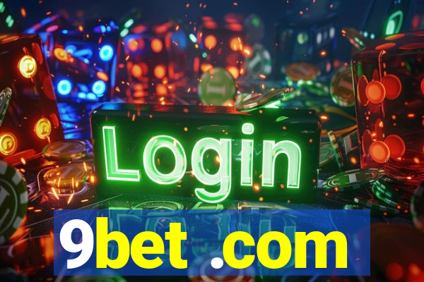 9bet .com